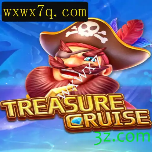 Explorando o Novo Jogo TREASURECRUISE: Uma Aventura Inesquecível com 'wxwx7'